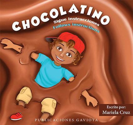 Chocolatino sigue instrucciones (Bilingüe)-Mariela Cruz-Libros787.com