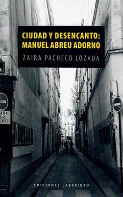 Ciudad y desencanto: Manuel Abreu Adorno