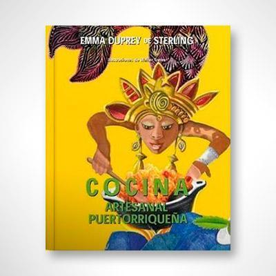 Cocina artesanal puertorriqueña-Emma Duprey de Sterling-Libros787.com