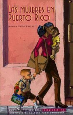 Cuaderno de cultura #13: Las mujeres en Puerto Rico-Norma Valle-Libros787.com