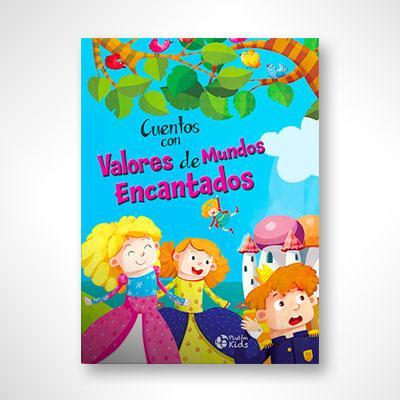 Cuentos con valores de mundos encantados-Plutón Kids-Libros787.com
