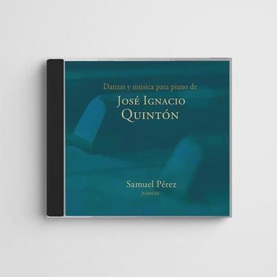 Danzas y música para piano de José Ignacio Quintón (CD)-Samuel Pérez-Libros787.com