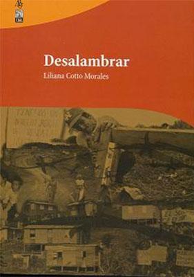 Desalambrar-Liliana Cotto Morales-Libros787.com