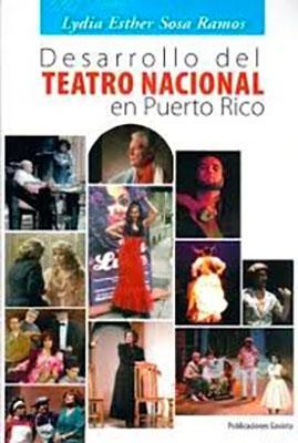 Desarrollo del teatro nacional en Puerto Rico-Lydia Esther Sosa Ramos-Libros787.com