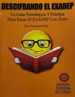 Descifrando el EXADEP-Prof. Daniel Díaz-Libros787.com