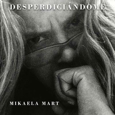 Desperdiciándome-Mikaela Mart-Libros787.com
