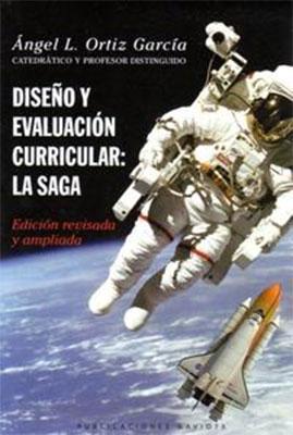 Diseño y evaluación curricular: La saga-Ángel L. Ortiz García-Libros787.com