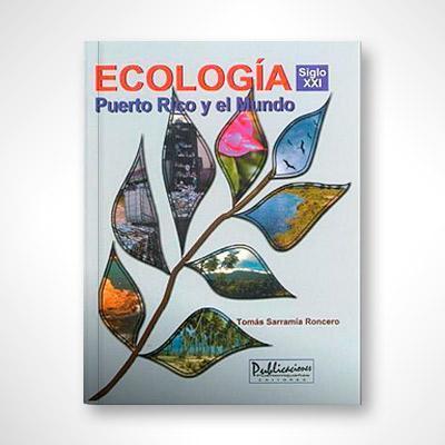 Ecología: Puerto Rico y el mundo-Tomás Sarramía Roncero-Libros787.com