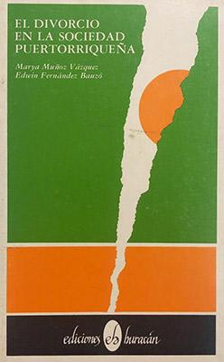 El divorcio en la sociedad puertorriqueña-Mayra Muñoz Vázquez-Libros787.com