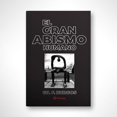 El gran abismo humano-Gil F. Burgos-Libros787.com