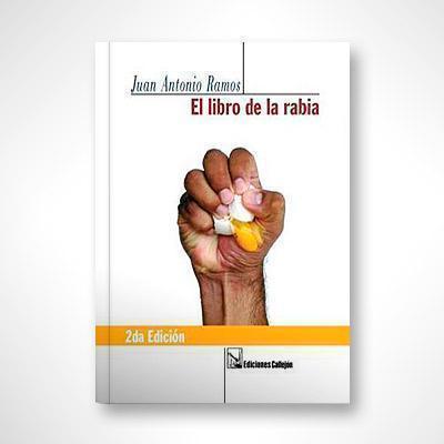El libro de la rabia-Juan Antonio Ramos-Libros787.com
