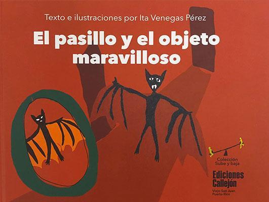 El pasillo y el objeto maravilloso-Ita Venegas Pérez-Libros787.com