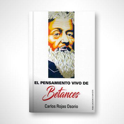 El pensamiento vivo de Betances-Carlos Rojas Osorio-Libros787.com