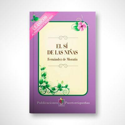El sí de las niñas-Leandro Fernández De Moratín-Libros787.com