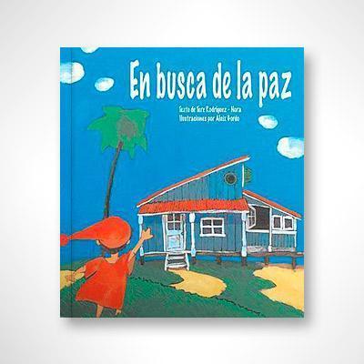 En busca de la paz-Tere Rodríguez-Nora & Aleix Gordo-Libros787.com