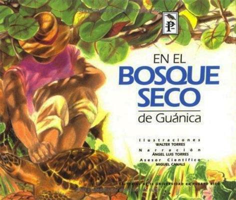 En el Bosque Seco de Guánica-Ángel Luis Torres-Libros787.com