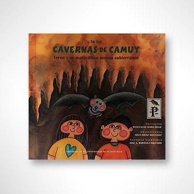 En las Cavernas de Camuy-Wenceslao Serra Deliz-Libros787.com