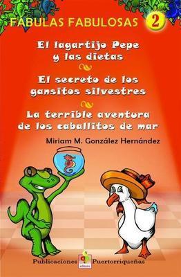 Fábulas fabulosas (Parte 2)-Miriam M. González Hernández-Libros787.com