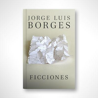 Ficciones-Jorge Luis Borges-Libros787.com