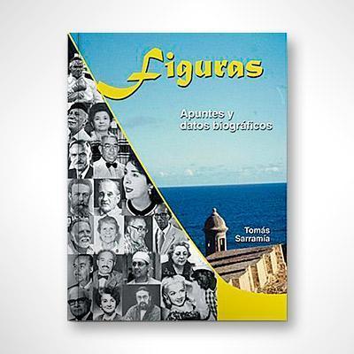 Figuras de Puerto Rico-Tomás Sarramía-Libros787.com