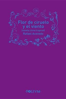 Flor de ciruelo y el viento-Rafael Acevedo-Libros787.com