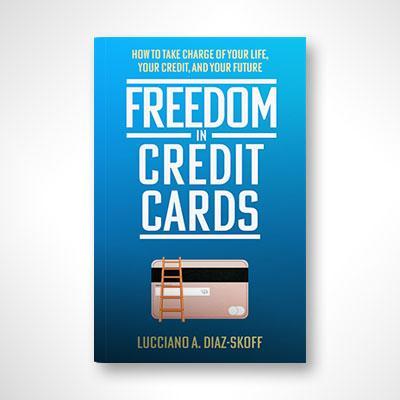 Freedom in Credit Cards-Lucciano A. Díaz-Skoff-Libros787.com