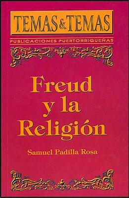 Freud y la Religión-Samuel Padilla Rosa-Libros787.com