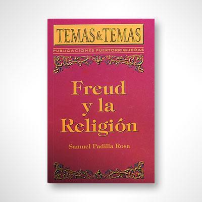 Freud y la Religión-Samuel Padilla Rosa-Libros787.com