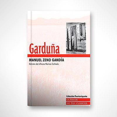Garduña-Manuel Zeno Gandía-Libros787.com
