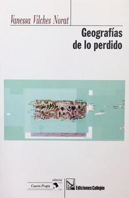 Geografías de lo perdido-Vanessa Vilches Norat-Libros787.com