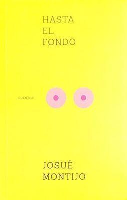 Hasta el fondo-Josué Montijo-Libros787.com