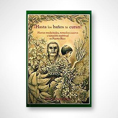 ¡Hasta los baños te curan!-María Benedetti-Libros787.com