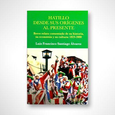 Hatillo desde sus orígenes al presente-Luis Francisco Santiago Álvarez-Libros787.com