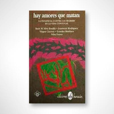 Hay amores que matan-Ruth M. Silva Bonilla, Jeannette Rodríguez, Virgen Cáceres, Lourdes Martínez & Nilsa Torres-Libros787.com