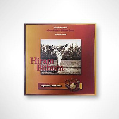 Hiram Bithorn-Jorge Fidel López Vélez-Libros787.com