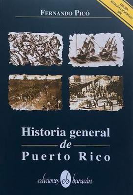 Historia General de Puerto Rico (Edición Revisada)