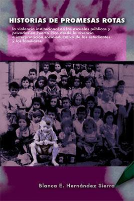 Historias de Promesas Rotas-Blanca Hernández Sierra-Libros787.com