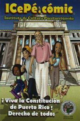 ICePé.cómic no. 1 ¡Viva la Constitución de Puerto Rico!-María Gisela Rosado-Libros787.com