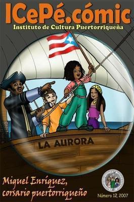 ICePé.cómic no. 12 Miguel Enríquez, corsario puertorriqueño-Gloria Tapia-Libros787.com