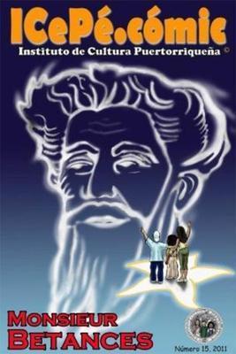 ICePé.cómic no. 15 Monsieur Betances-Brunilda García-Libros787.com