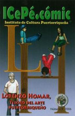 ICePé.cómic no. 9 Lorenzo Homar, tesoro del arte puertorriqueño-Beatriz M. Santiago Ibarra-Libros787.com