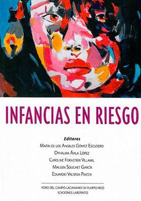 Infancias en riesgo-Varios autores-Libros787.com