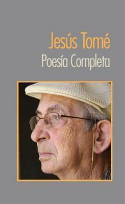 Jesús Tomé: Poesía completa-Jesús Tomé-Libros787.com