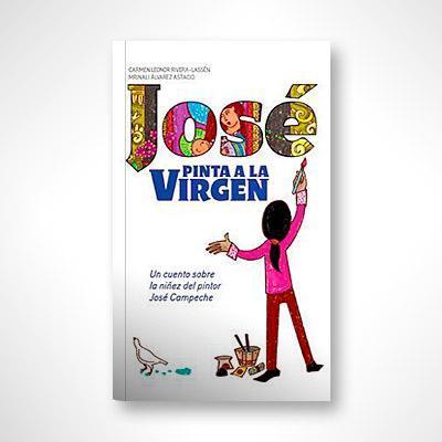 José pinta a la Virgen-Carmen L. Rivera-Lassén-Libros787.com