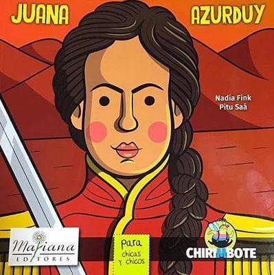Juana Azurduy: Colección Antiprincesas #3-Mariana Editores-Libros787.com
