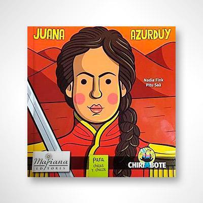 Juana Azurduy: Colección Antiprincesas #3-Mariana Editores-Libros787.com