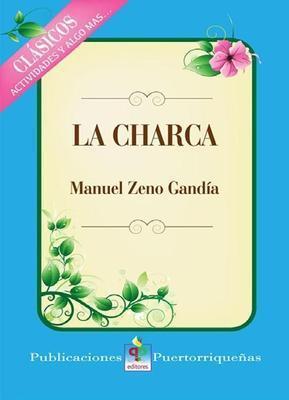 La Charca-Manuel Zeno Gandía-Libros787.com