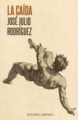 La caída-José Julio Rodríguez-Libros787.com