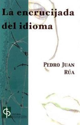 La encrucijada del idioma | Libros787.com