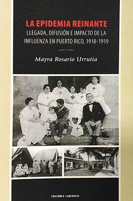 La epidemia reinante-Mayra Rosario Urrutia-Libros787.com